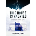 This House is Haunted: The True Story of the Enfield Poltergeist - Paperback | Books | Wiccan Center