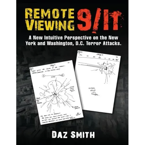 Remote Viewing 9/11: A New Intuitive Perspective on the New York and Washington, D.C. Terror Attacks. - Paperback | Books | Wiccan Center
