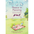 Peace in Passing: Comfort for Loving Humans During Animal Transitions - Paperback