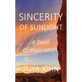 Sincerity of Sunlight: A Book of Inspiration - Paperback | Books | Wiccan Center