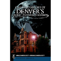 A Haunted History of Denver's Croke-Patterson Mansion - Paperback | Books | Wiccan Center