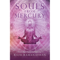 Souls from Mercury: Chakra Magic, Empowering Relationships - Paperback | Books | Wiccan Center