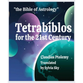 Tetrabiblos for the 21st Century: Ptolemy's Bible of Astrology, Simplified - Paperback | Books | Wiccan Center