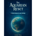 The Aquarian Reset - Paperback | Books | Wiccan Center