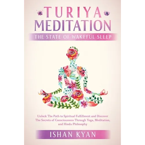 Turiya Meditation - The State of Wakeful Sleep - Paperback | Books | Wiccan Center