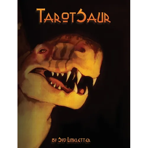 TarotSaur: Art, fossils, witchcraft. You're dead and out of this world. - Hardcover | Books | Wiccan Center