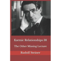 Karmic Relationships 38: The Other Missing Lecture - Paperback