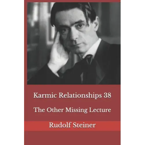 Karmic Relationships 38: The Other Missing Lecture - Paperback