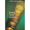 Into the Occult - Paperback | Books | Wiccan Center