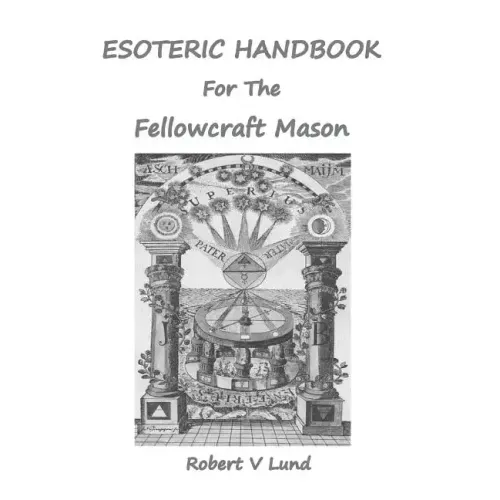 Esoteric Handbook for the Fellowcraft Mason - Paperback | Books | Wiccan Center