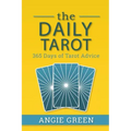 The Daily Tarot: 365 Days of Tarot Advice - Paperback