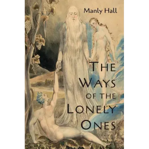 The Ways of the Lonely Ones: A Collection of Mystical Allegories - Paperback | Books | Wiccan Center
