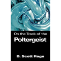 On the Track of the Poltergeist - Paperback | Books | Wiccan Center