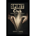 Spirit Club: Mediumship Uncovered - Paperback | Books | Wiccan Center