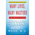 Many Lives, Many Masters: The True Story of a Prominent Psychiatrist, His Young Patient, and the Past-Life Therapy That Changed Both Their Lives - Paperback | Books | Wiccan Center
