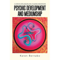 Psychic Development and Mediumship: 17 Step-by Step-Lessons and 19 Guided Meditations - Paperback | Books | Wiccan Center