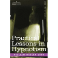 Practical Lessons in Hypnotism - Paperback | Books | Wiccan Center