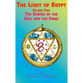 The Light of Egypt: Volume Two, the Science of the Soul and the Stars - Hardcover | Books | Wiccan Center