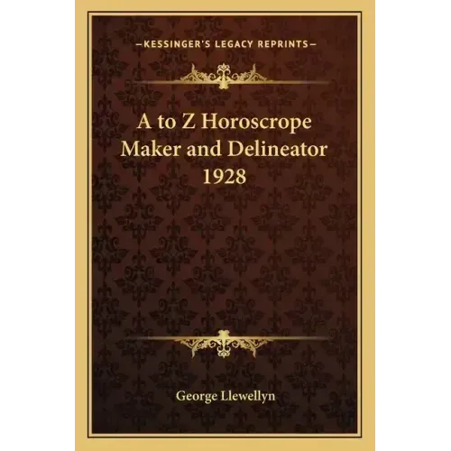 A to Z Horoscrope Maker and Delineator 1928 - Paperback | Books | Wiccan Center