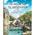 The Dream and Its Amplification