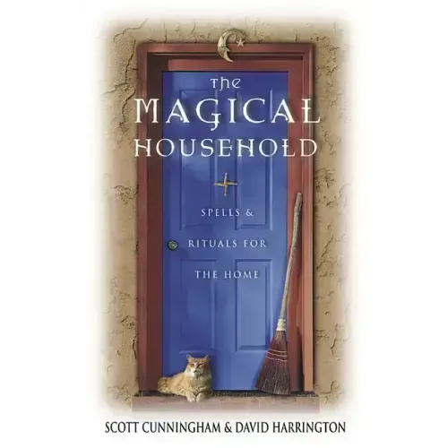 The Magical Household: Spells & Rituals for the Home - Paperback | Books | Wiccan Center