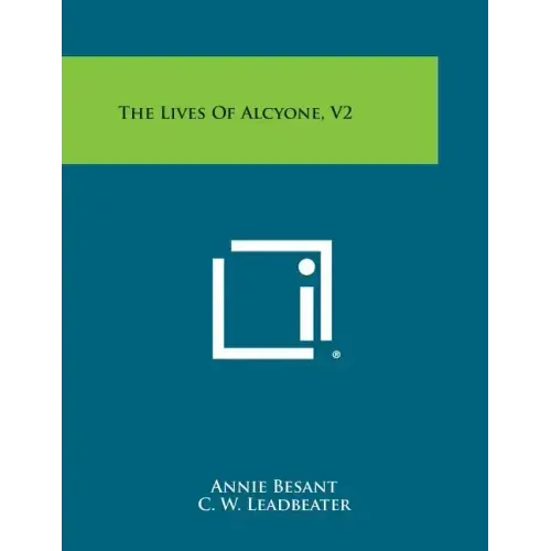The Lives of Alcyone, V2 - Paperback