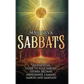 Sabbats: An Essential Guide to Yule, Imbolc, Ostara, Beltane, Midsummer, Lammas, Mabon, and Samhain - Hardcover | Books | Wiccan Center