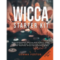Wicca Starter Kit: 5 Books in 1: Wicca for Beginners, Practical Book of Spells, Herbal, Candle & Crystal Magic. Wiccan Guide to Know Beli - Paperback | Books | Wiccan Center