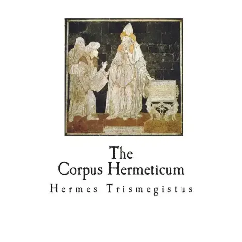 The Corpus Hermeticum: The Teachings of Hermes Trismegistus - Paperback | Books | Wiccan Center