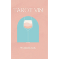 Tarot Vin Workbook (Hard Cover) - Hardcover | Books | Wiccan Center