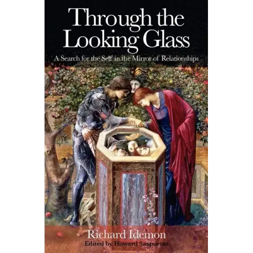 Through the Looking Glass: A Search for the Self in the Mirror of Relationships - Paperback | Books | Wiccan Center