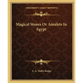 Magical Stones or Amulets in Egypt - Paperback | Books | Wiccan Center