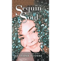 Sequin Soul: Poetry from the Spirit - Hardcover | Books | Wiccan Center