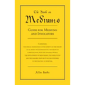 The Book on Mediums: Guide for Mediums and Invocators - Paperback | Books | Wiccan Center