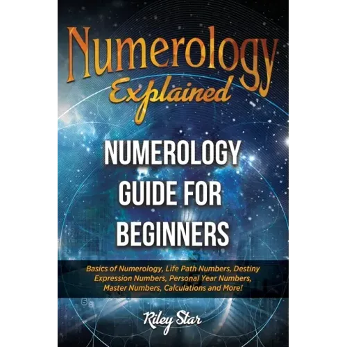 Numerology Explained: Numerology Guide for Beginners - Paperback | Books | Wiccan Center