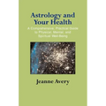 Astrology and Your Health - Paperback | Books | Wiccan Center