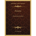 Possession: Demoniacal and Other - Hardcover | Books | Wiccan Center