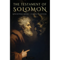 The Testament of Solomon: The First Treatise on Demonology and Angelology. the Hidden Story of Solomon and the Prophecies of the Demons - Apocryphal B - Paperback | Books | Wiccan Center