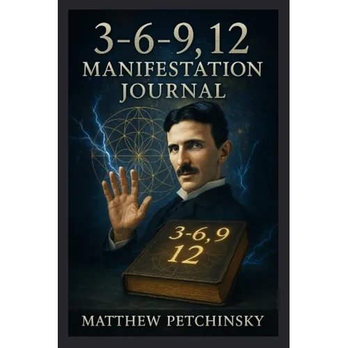 3-6-9, 12 Manifestation Journal - Paperback | Books | Wiccan Center