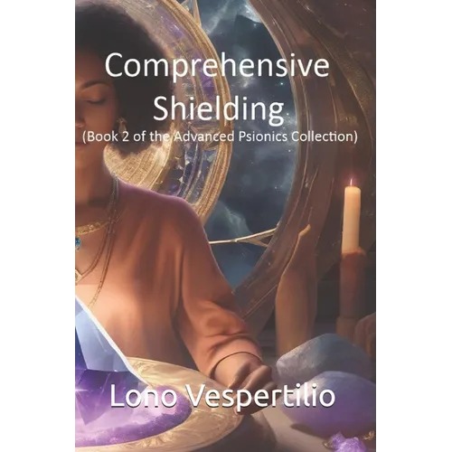 Comprehensive Shielding - Paperback | Books | Wiccan Center