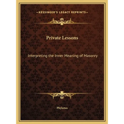 Private Lessons: Interpreting the Inner Meaning of Masonry - Hardcover | Books | Wiccan Center
