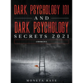 Dark Psychology 101 AND Dark Psychology Secrets 2021: (2 Books IN 1) - Hardcover | Books | Wiccan Center