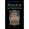 Pagan Portals - Magick for Empaths - Paperback