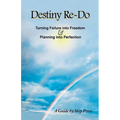 Destiny Re-Do - Paperback | Books | Wiccan Center