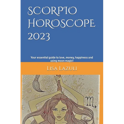Scorpio Horoscope 2023: Your essential guide to love, money, happiness and using moon magic! - Paperback | Books | Wiccan Center