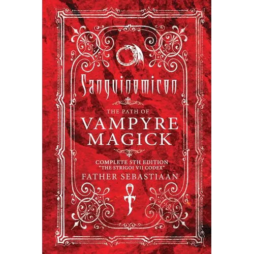 Sanguinomicon: The Path of Vampyre Magick - Paperback | Books | Wiccan Center