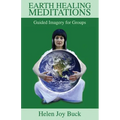 Earth Healing Meditations: Guided Imagery for Groups - Paperback | Books | Wiccan Center