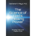 The Science of God's Healing Power: Revealing Truth in the Kingdom of God - Paperback | Books | Wiccan Center