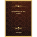 Pre-Existence Of Man (1960) - Paperback | Books | Wiccan Center