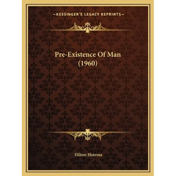 Pre-Existence Of Man (1960) - Paperback | Books | Wiccan Center
